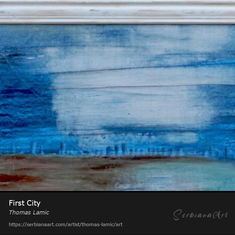 First City, Oil/Mixed, Thomas Lamic