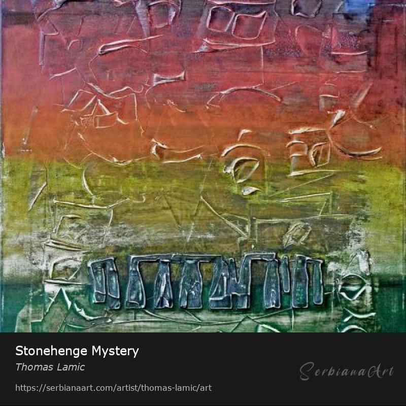 Stonehenge Mystery, Acrylic/Canvas, Thomas Lamic