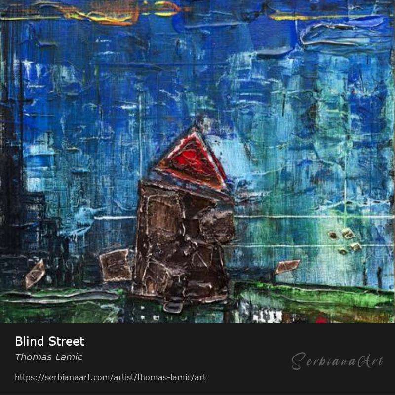 Blind Street, Acrylic/Canvas, Thomas Lamic