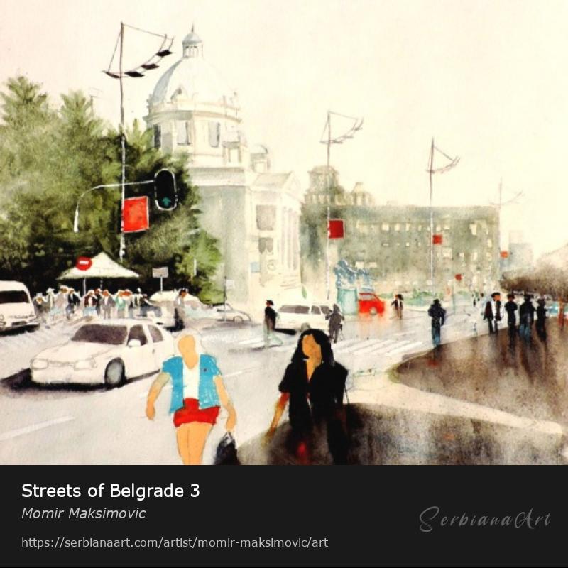 Streets of Belgrade 3, Watercolor/Paper, Momir Maksimovic