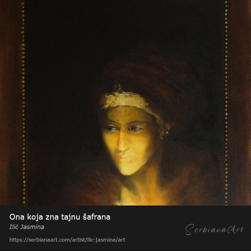Ona koja zna tajnu šafrana, Oil/Canvas, Ilić Jasmina