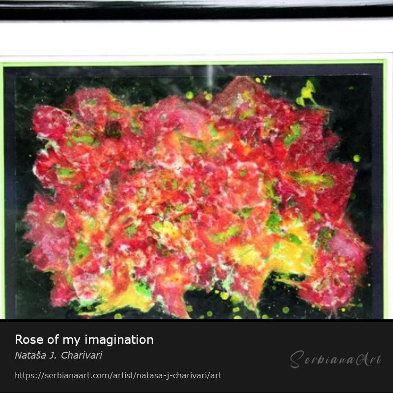 Rose of my imagination, Mixed Media/Paper, Nataša J. Charivari