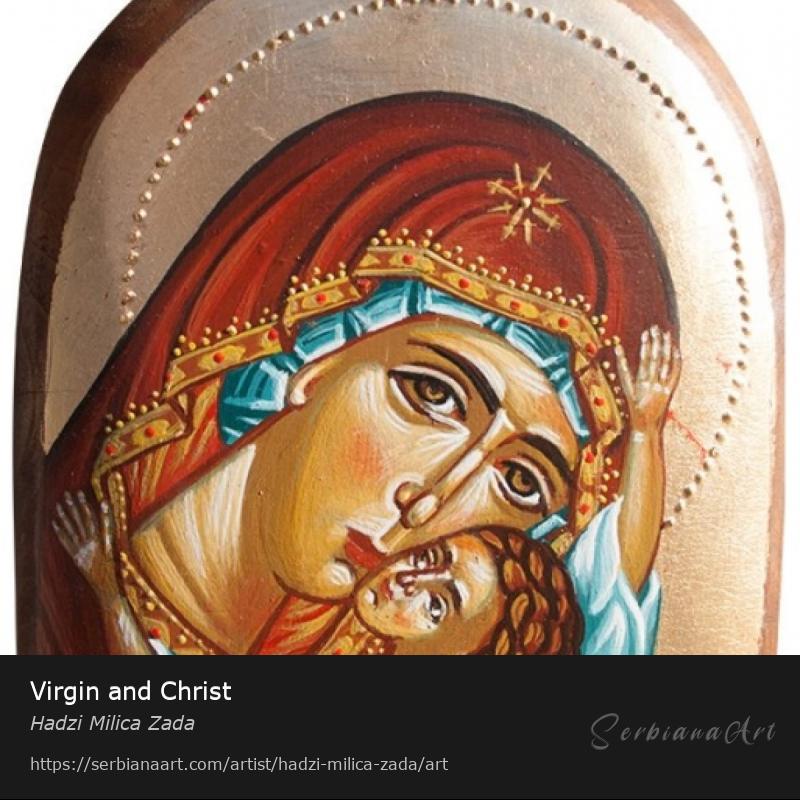 Virgin and Christ, Acrylic/Wood, Hadzi Milica Zada