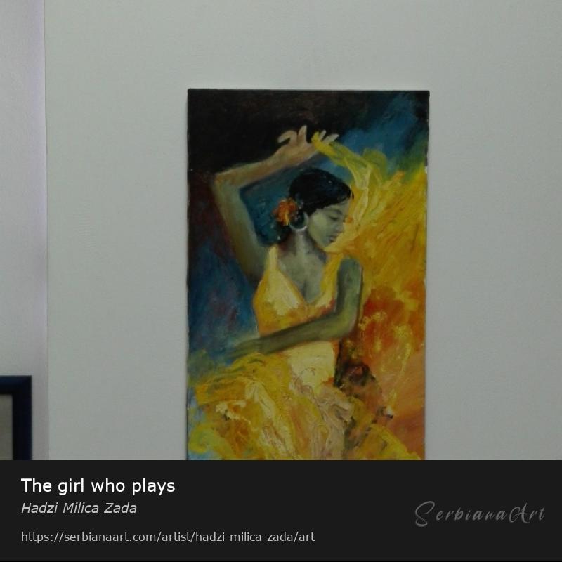 The girl who plays, Oil/Canvas, Hadzi Milica Zada