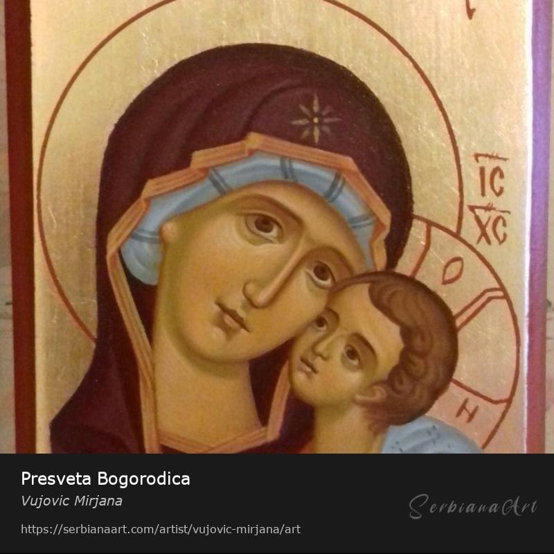 Presveta Bogorodica, Egg tempera/Wood, Vujovic Mirjana