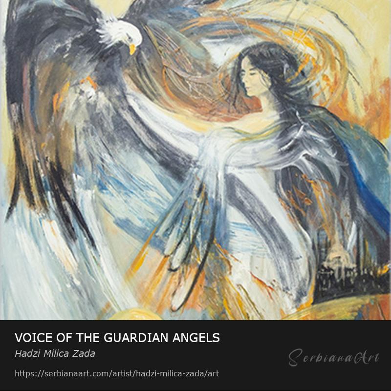 VOICE OF THE GUARDIAN ANGELS, Oil/Canvas, Hadzi Milica Zada