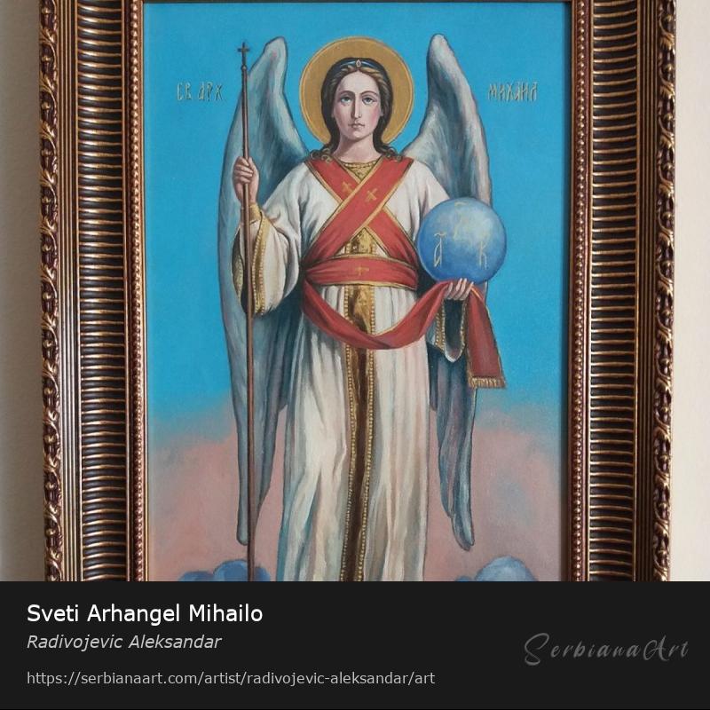 Sveti Arhangel Mihailo, Oil/Canvas, Radivojevic Aleksandar