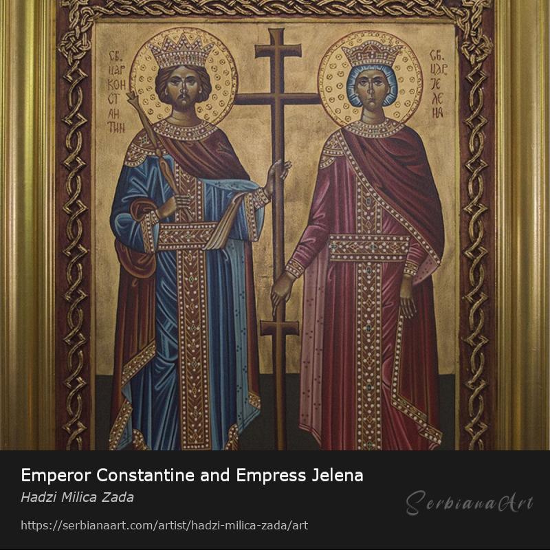 Emperor Constantine and Empress Jelena, Acrylic/Canvas, Hadzi Milica Zada