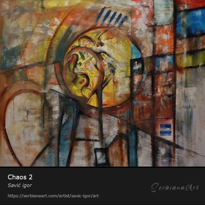 Chaos 2, Oil/Canvas, Savić igor