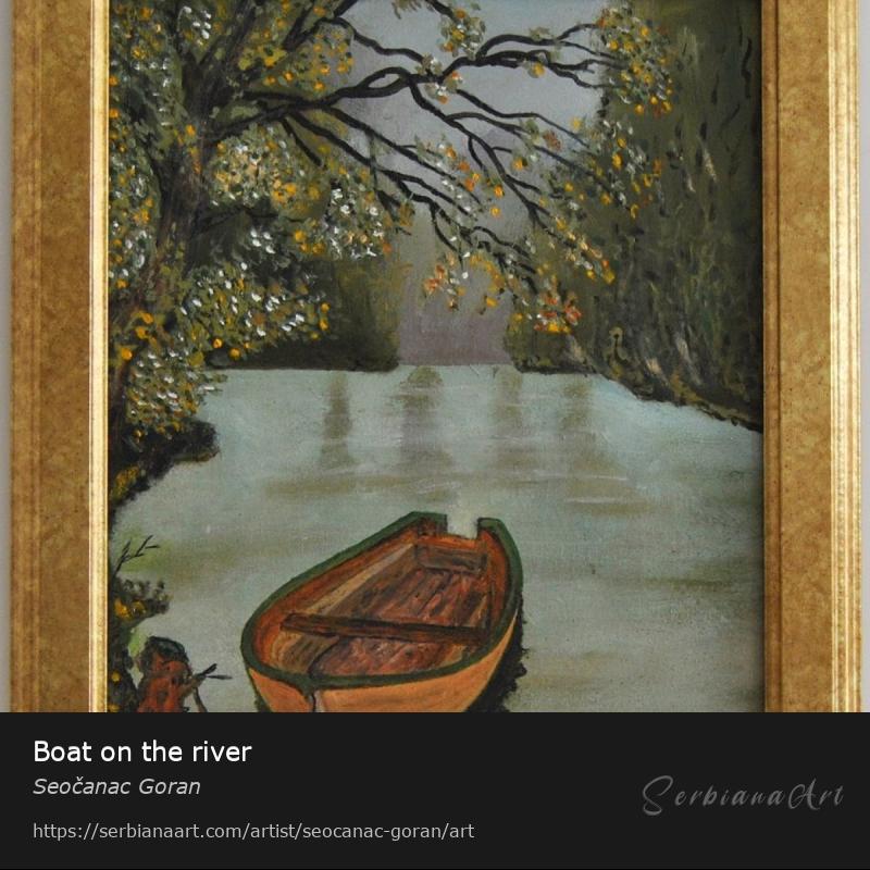 Boat on the river, Oil/Canvas, Seočanac Goran