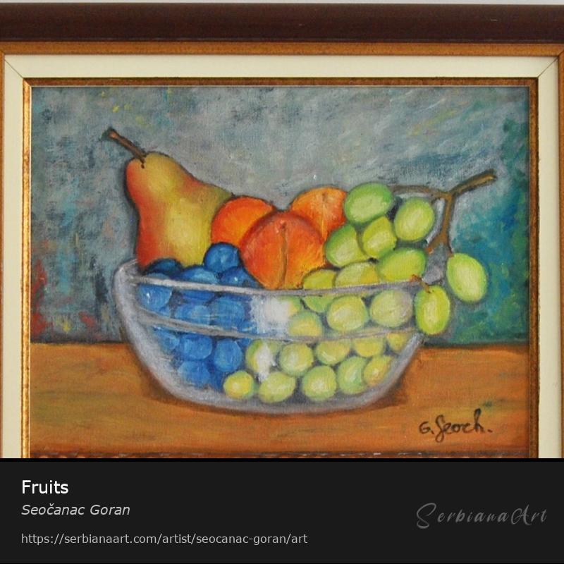 Fruits, Oil/Canvas, Seočanac Goran