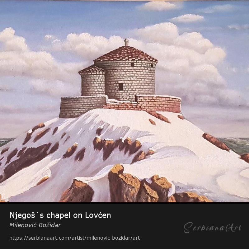 Njegoš`s chapel on Lovćen, Oil/Canvas, Milenović Božidar