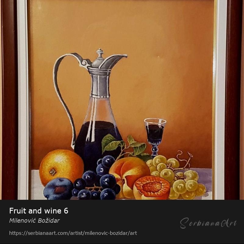Fruit and wine 6, Oil/Canvas, Milenović Božidar
