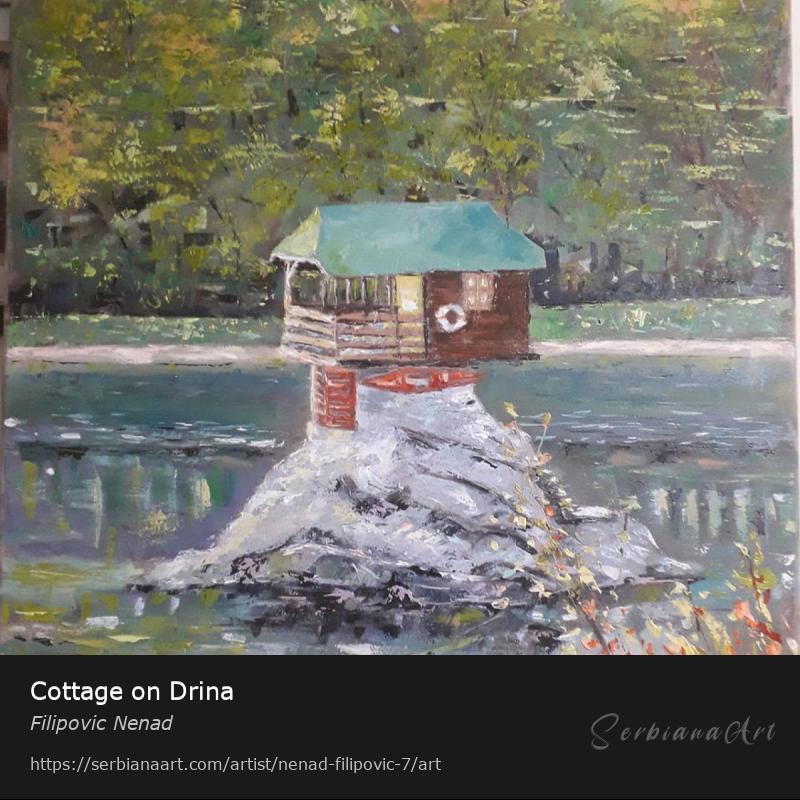 Cottage on Drina, Oil/Canvas, Filipovic Nenad