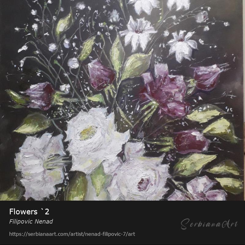 Flowers `2, Oil/Canvas, Filipovic Nenad