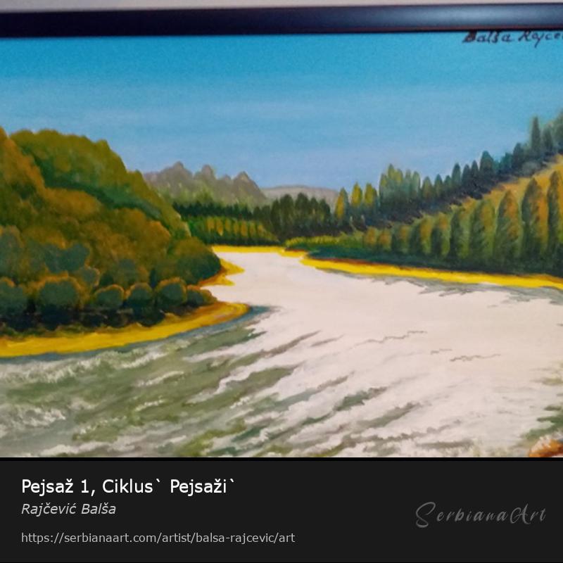 Pejsaž 1, Ciklus` Pejsaži`, Acrylic/Panel, Rajčević Balša