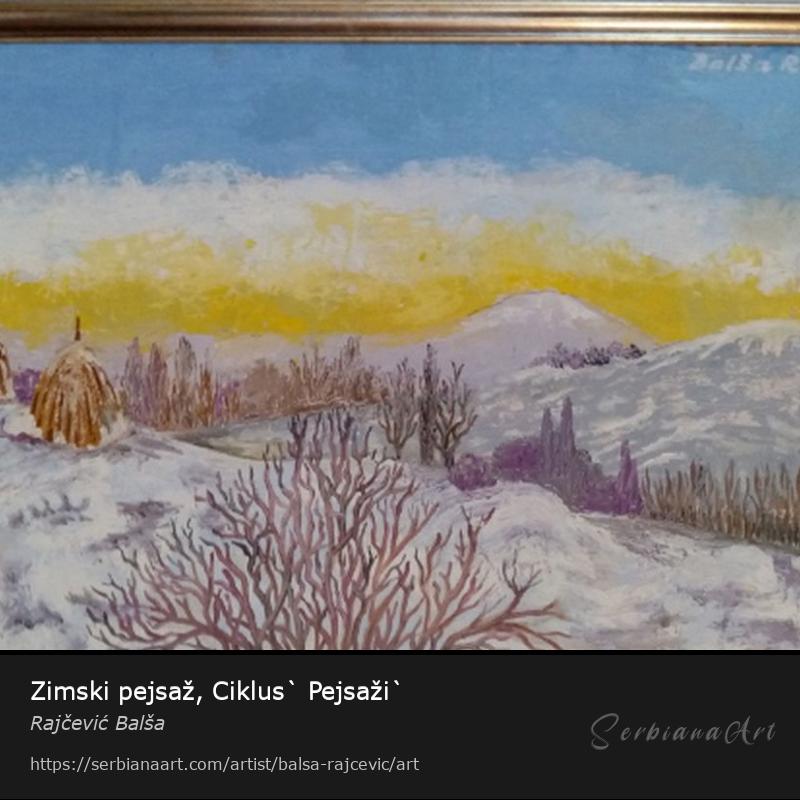 Zimski pejsaž, Ciklus` Pejsaži`, Acrylic/Hardboard, Rajčević Balša