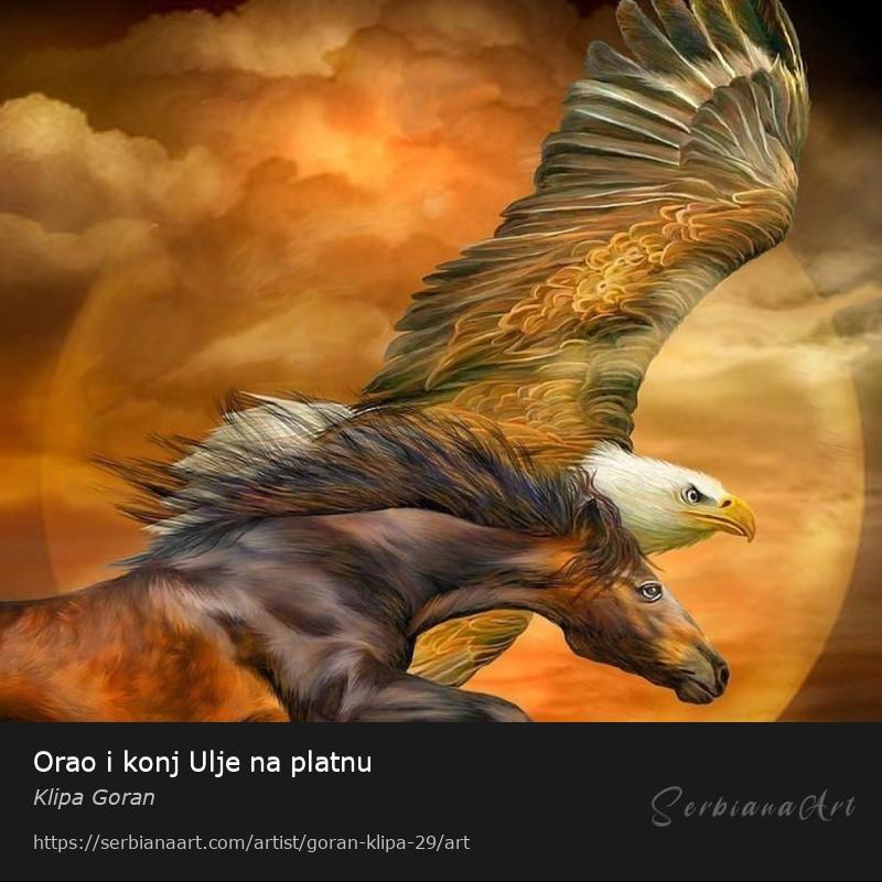 Orao i konj Ulje na platnu, Oil/Canvas, Klipa Goran