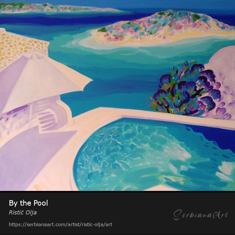 By the Pool, Acrylic/Canvas, Ristić Olja