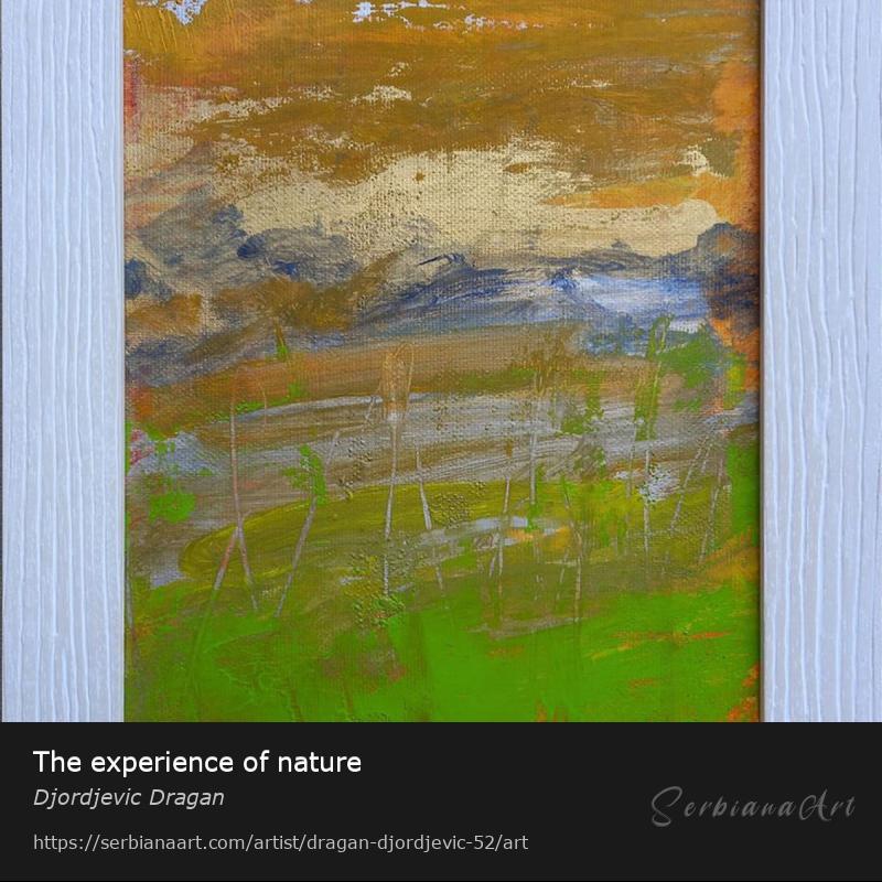 The experience of nature, Oil/Canvas, Djordjevic Dragan