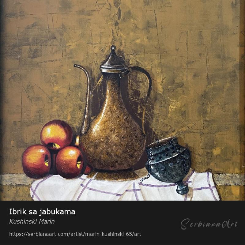 Ibrik sa jabukama, Oil/Canvas, Kushinski Marin