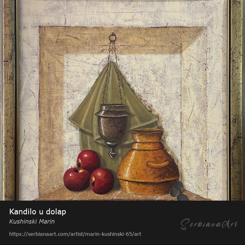 Kandilo u dolap, Oil/Canvas, Kushinski Marin