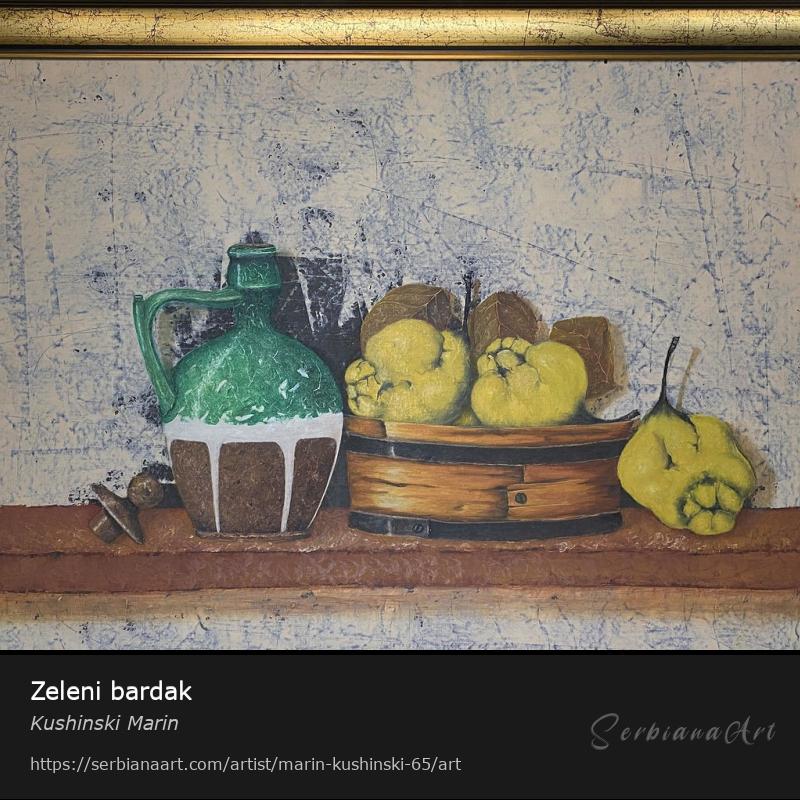 Zeleni bardak, Oil/Canvas, Kushinski Marin