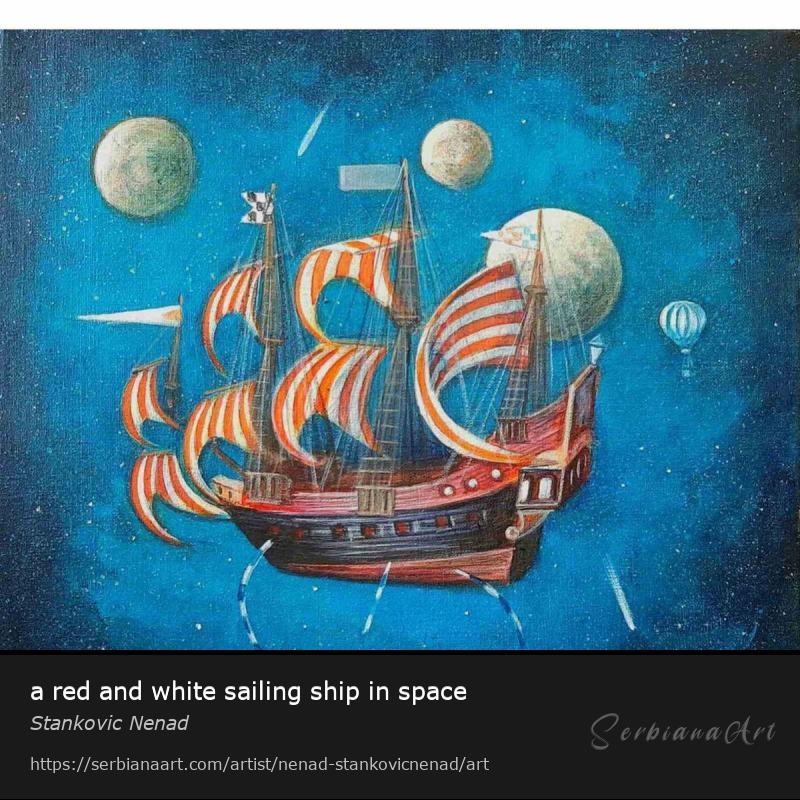 a red and white sailing ship in space, Oil/Canvas, Stankovic Nenad