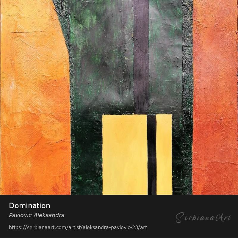 Domination, Oil/Canvas, Pavlovic Aleksandra