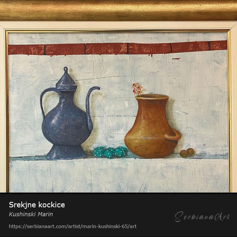 Srekjne kockice, Oil/Canvas, Kushinski Marin