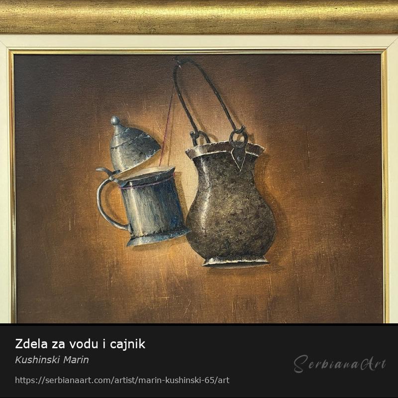 Zdela za vodu i cajnik, Oil/Canvas, Kushinski Marin