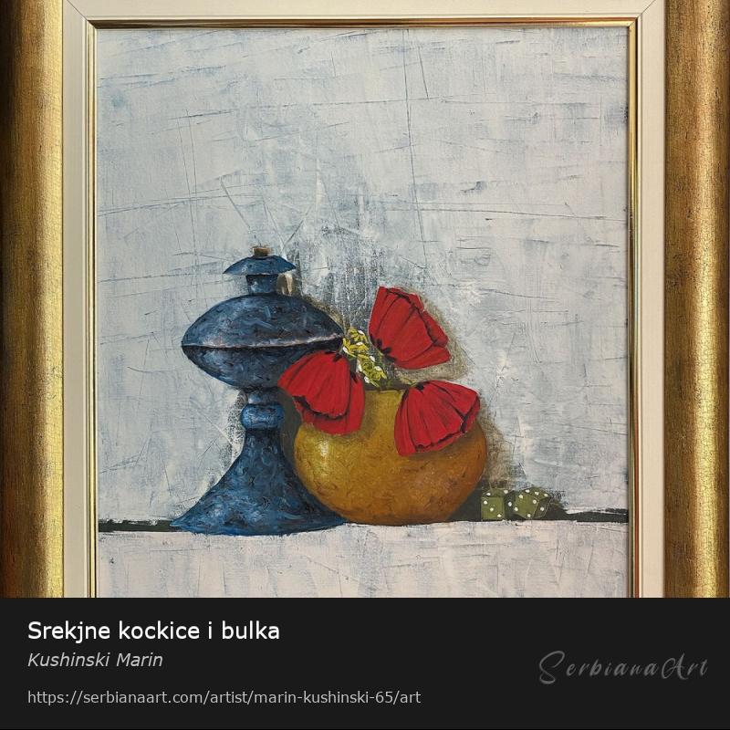 Srekjne kockice i bulka, Oil/Canvas, Kushinski Marin