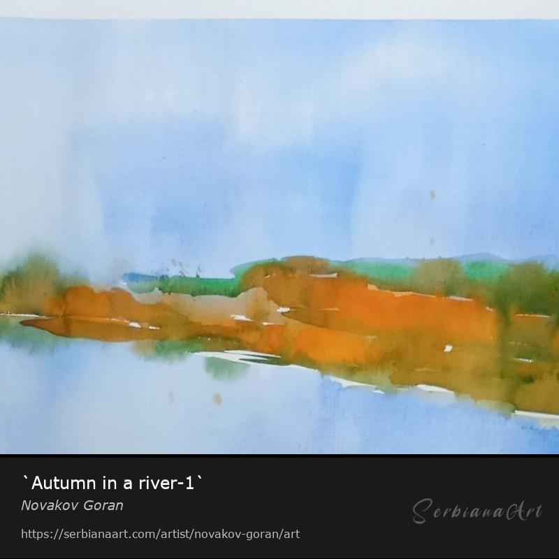 `Autumn in a river-1`, Watercolor/Paper, Novakov Goran