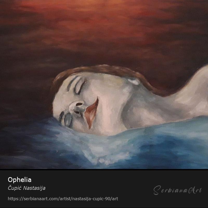 Ophelia, Tempera/Canvas, Čupić Nastasija