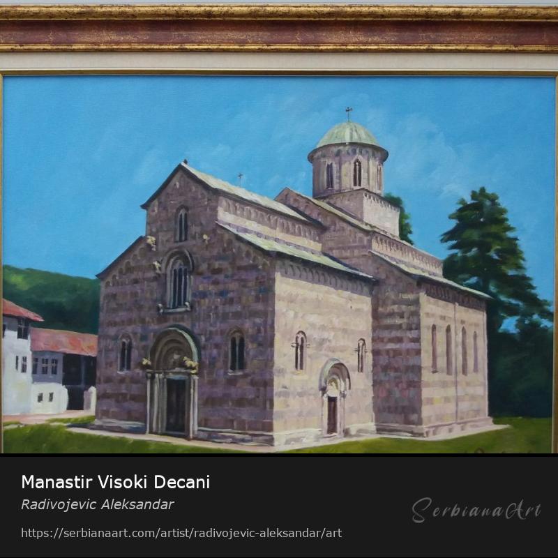Manastir Visoki Decani, Oil/Canvas, Radivojevic Aleksandar