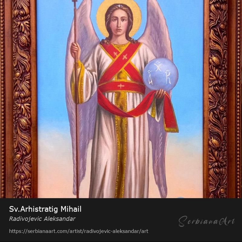 Sv.Arhistratig Mihail, Oil/Canvas, Radivojevic Aleksandar