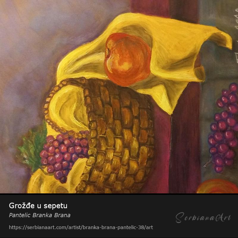 Grožđe u sepetu, Pastel/Paper, Pantelic Branka Brana