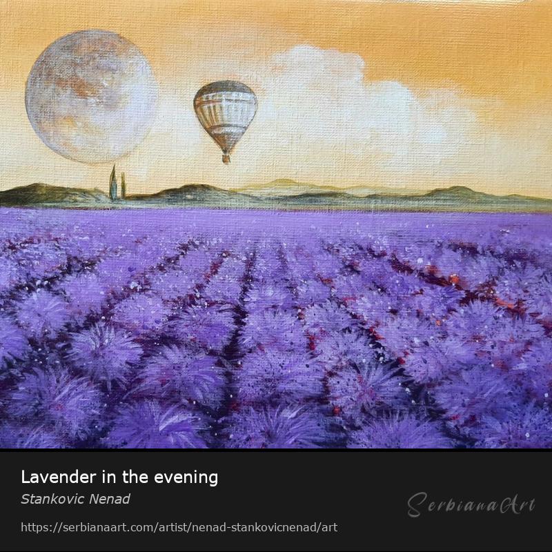 Lavender in the evening, Oil/Canvas, Stankovic Nenad
