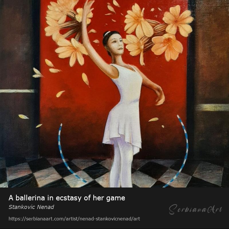 A ballerina in ecstasy of her game, Oil/Canvas, Stankovic Nenad