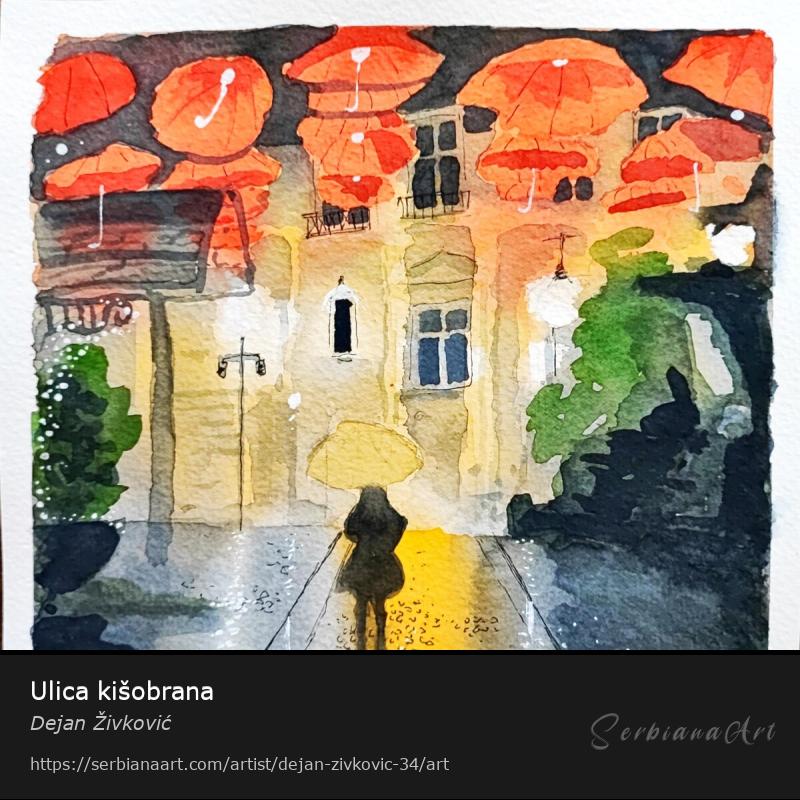 Ulica kišobrana, Watercolor/Paper, Dejan Živković