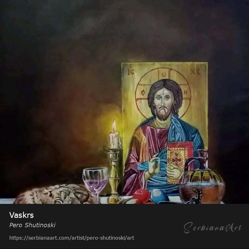 Vaskrs, Acrylic/Canvas, Pero Shutinoski