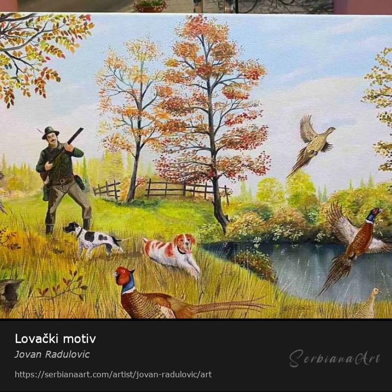 Lovački motiv, Oil/Canvas, Jovan Radulovic