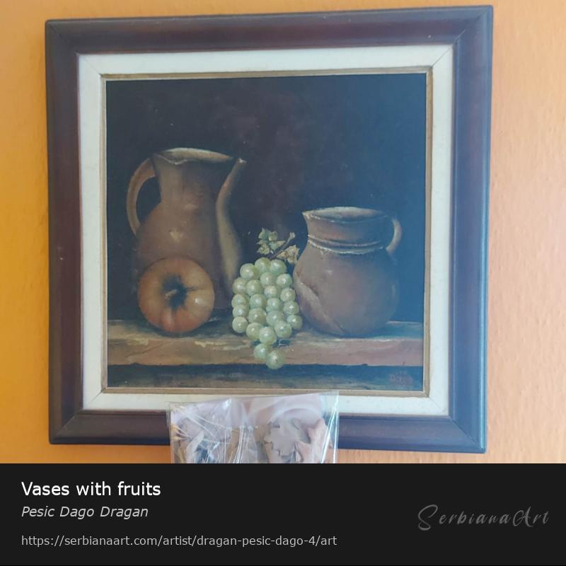 Vases with fruits, Oil/Canvas, Pesic Dago Dragan