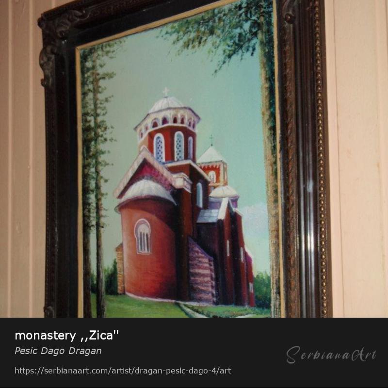 monastery ,,Zica'', Oil/Canvas, Pesic Dago Dragan
