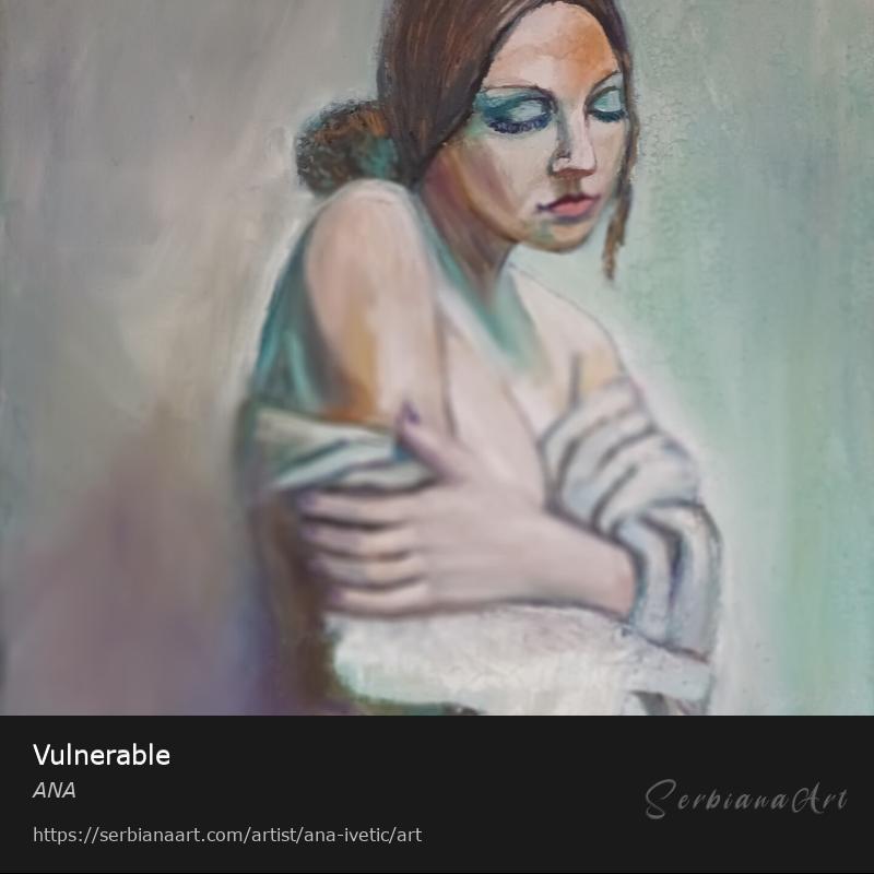 Vulnerable, Oil/Canvas, ANA