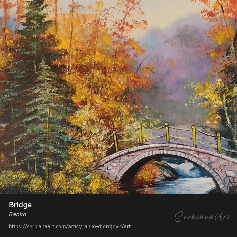 Bridge, Oil/Canvas, Ranko