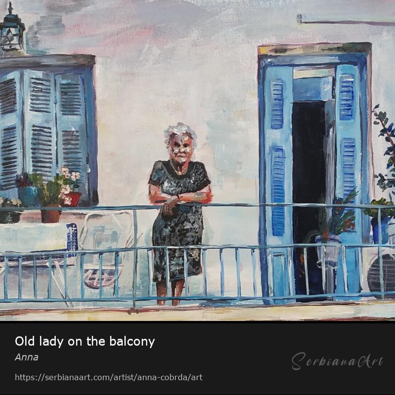 Old lady on the balcony, Acrylic/Canvas, Anna