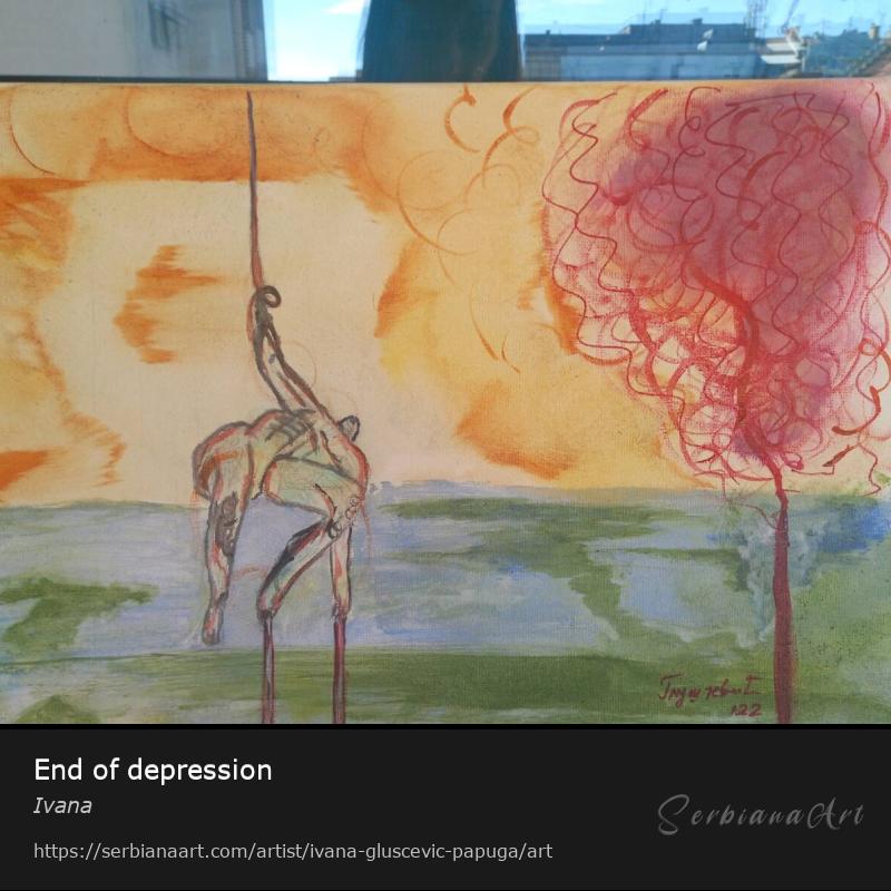End of depression, Acrylic/Canvas, Ivana