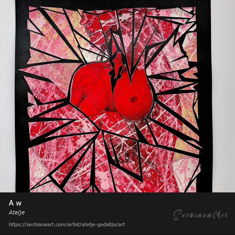A w, Mixed Media/Paper, Atelje 