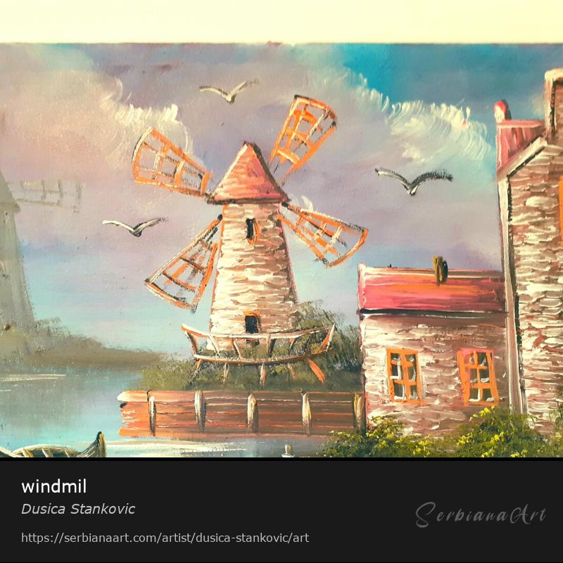 windmil, Oil/Canvas, Dusica Stankovic 